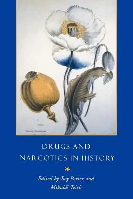 Drogues et stupéfiants dans l'histoire - Drugs and Narcotics in History