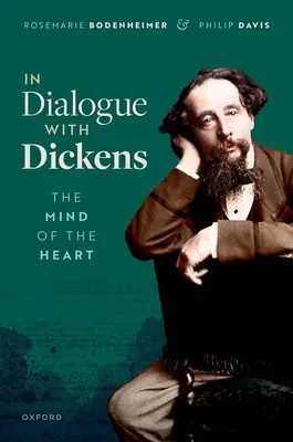 En dialogue avec Dickens : L'esprit du cœur - In Dialogue with Dickens: The Mind of the Heart