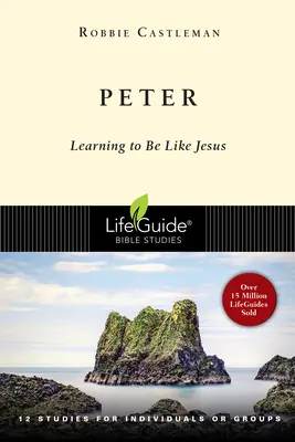 Pierre : Apprendre à ressembler à Jésus - Peter: Learning to Be Like Jesus