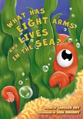 Qu'est-ce qui a huit bras et vit dans la mer ? - What Has Eight Arms and Lives in the Sea?