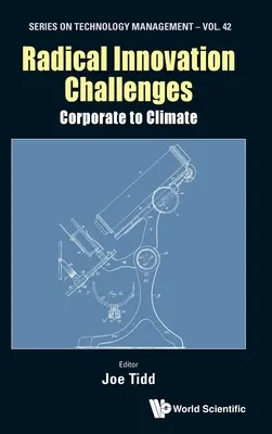 Les défis de l'innovation radicale : De l'entreprise au climat - Radical Innovation Challenges: Corporate to Climate