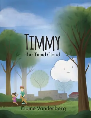 Timmy, le nuage timide - Timmy, the Timid Cloud