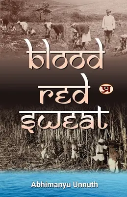 Sueur rouge sang - Blood-red Sweat
