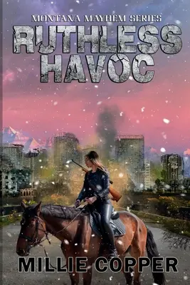 Havoc impitoyable : Montana Mayhem Livre 2 La nouvelle apocalypse de l'Amérique - Ruthless Havoc: Montana Mayhem Book 2 America's New Apocalypse