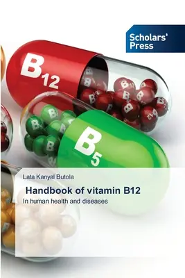 Manuel de la vitamine B12 - Handbook of vitamin B12