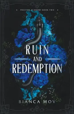 Ruine et rédemption : Une sombre romance de pensionnat (Preston Academy Book 2) - Ruin and Redemption: A Dark Boarding School Romance (Preston Academy Book 2)