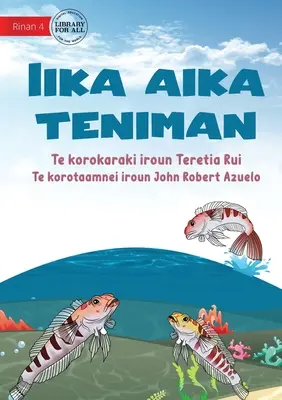 Les trois poissons - Iika aika teniman (Te Kiribati) - The Three Fish - Iika aika teniman (Te Kiribati)