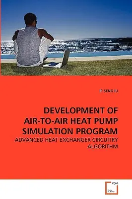 Développement d'un programme de simulation de pompe à chaleur air-air - Development of Air-To-Air Heat Pump Simulation Program