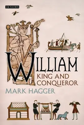 Guillaume : roi et conquérant - William: King and Conqueror