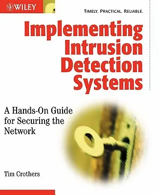 Mise en œuvre de systèmes de détection d'intrusion - Implementing Intrusion Detection Systems