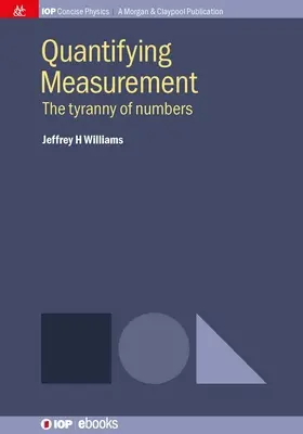 La quantification de la mesure : La tyrannie des nombres - Quantifying Measurement: The Tyranny of Numbers