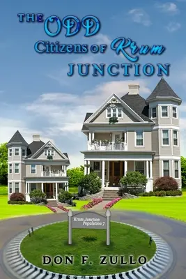 Les citoyens bizarres de Krum Junction - The Odd Citizens of Krum Junction