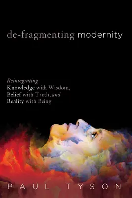 Dé-Fragmenter la modernité - De-Fragmenting Modernity