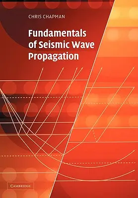 Principes fondamentaux de la propagation des ondes sismiques - Fundamentals of Seismic Wave Propagation