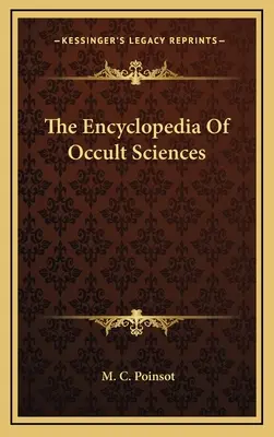 L'encyclopédie des sciences occultes - The Encyclopedia of Occult Sciences