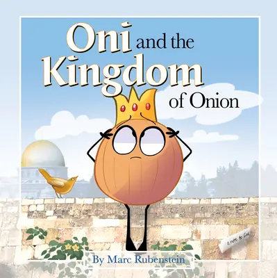 Oni et le royaume de l'oignon - Oni and the Kingdom of Onion