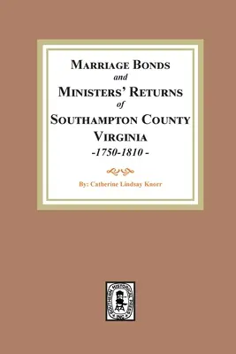 Mariages du comté de Southampton, 1750-1810 - Southampton County Marriages, 1750-1810