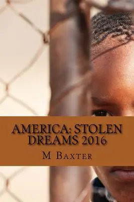 L'Amérique : Rêves volés 2016 - America: Stolen Dreams 2016