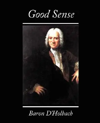 Le bon sens - Good Sense
