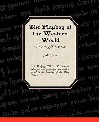 Le Playboy du monde occidental - The Playboy of the Western World