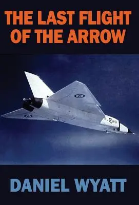 Le dernier vol de la flèche - The Last Flight of the Arrow