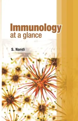 L'immunologie : En un coup d'œil - Immunology: At A Glance