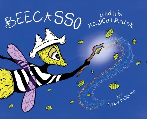 Beecasso et son pinceau magique - Beecasso And His Magical Brush