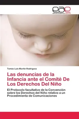 Las denuncias de la Infancia ante el Comit De Los Derechos Del Nio