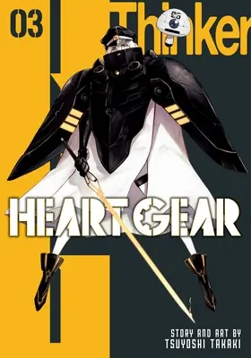 Engrenage du cœur, Vol. 3 - Heart Gear, Vol. 3