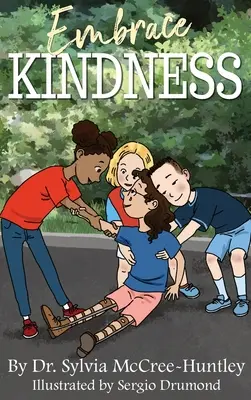 Embrasser la gentillesse - Embrace Kindness