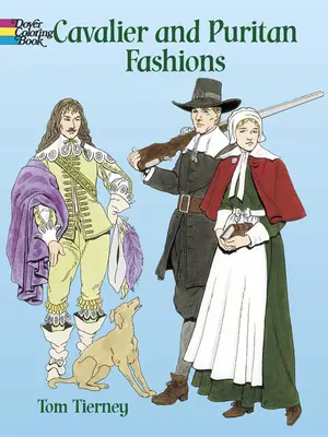 Modes cavalières et puritaines - Cavalier and Puritan Fashions