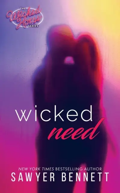 Besoin impérieux - Wicked Need