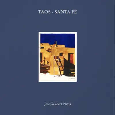 Taos - Santa Fe : Jos Gelabert-Navia - Boîte à clapet - Taos - Santa Fe: Jos Gelabert-Navia - Clamshell Box