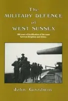 Défense militaire du West Sussex - Military Defence of West Sussex