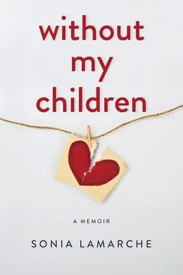 Sans mes enfants - Without My Children