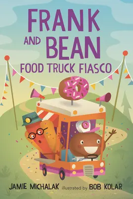 Frank et Bean : Fiasco du camion de nourriture - Frank and Bean: Food Truck Fiasco