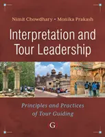 Interprétation et organisation de voyages - Principes et pratiques de l'organisation de voyages - Interpretation and Tour Leadership - Principles and Practices of Tour Guiding