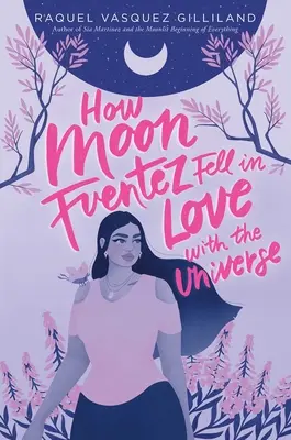 Comment Moon Fuentez est tombé amoureux de l'univers - How Moon Fuentez Fell in Love with the Universe