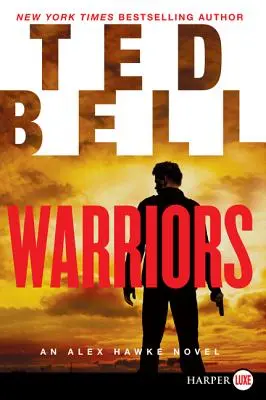 Guerriers : Un roman d'Alex Hawke - Warriors: An Alex Hawke Novel