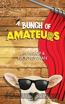 Une bande d'amateurs - A Bunch of Amateurs