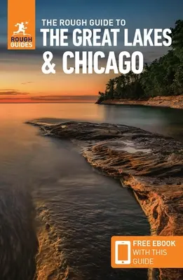 The Rough Guide to the Great Lakes & Chicago (Guide compact avec Free Ebook) - The Rough Guide to the Great Lakes & Chicago (Compact Guide with Free Ebook)