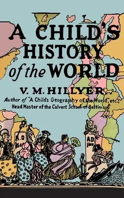 Histoire du monde pour les enfants - A Child's History of the World