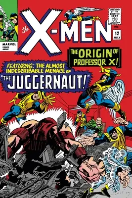 Mighty Marvel Masterworks : The X-Men Vol. 2 : Où va le Juggernaut ? - Mighty Marvel Masterworks: The X-Men Vol. 2: Where Walks the Juggernaut