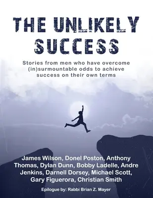 L'improbable succès - The Unlikely Success