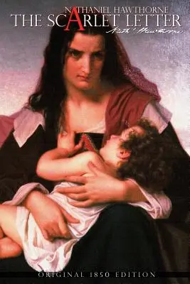 La Lettre écarlate de Nathaniel Hawthorne - The Scarlet Letter by Nathaniel Hawthorne