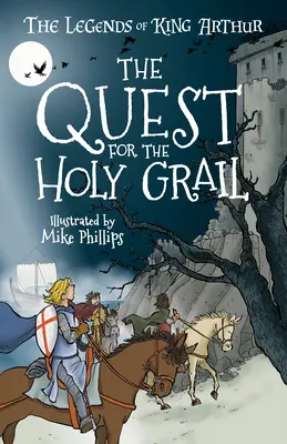 Les légendes du roi Arthur : La quête du Saint Graal - The Legends of King Arthur: The Quest for the Holy Grail