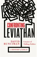 Face au Léviathan - Une histoire des idées - Confronting Leviathan - A History of Ideas