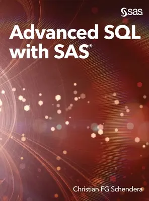 SQL avancé avec SAS - Advanced SQL with SAS