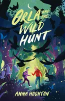 Orla et la chasse sauvage - Orla and the Wild Hunt