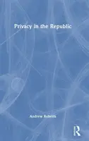 La vie privée dans la République - Privacy in the Republic